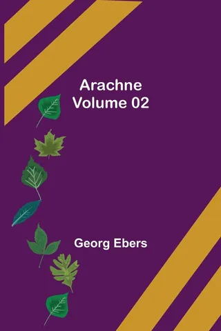 Arachne Volume 02