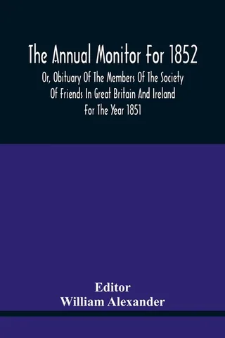 The Annual Monitor For 1852