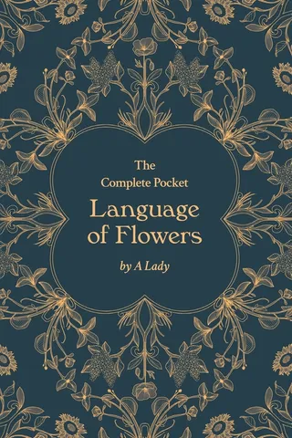 The Complete Pocket Language of Flowers
