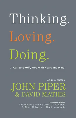 Thinking Loving Doing
