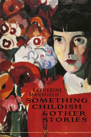 Something Childish and Other Stories