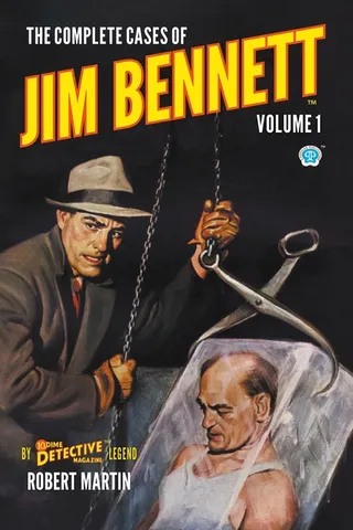 The Cases of Jim Bennett, Volume 1