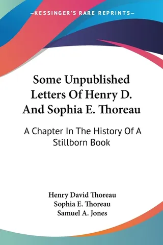 Some Unpublished Letters of Henry D. and Sophia E. Thoreau
