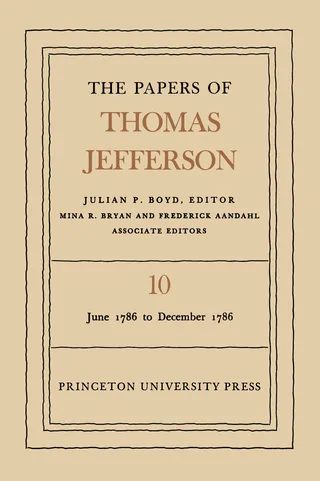 The Papers of Thomas Jefferson, Volume 10
