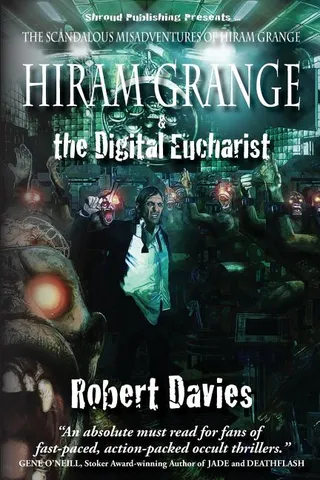 Hiram Grange and the Digital Eucharist