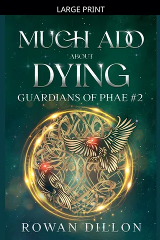 Much Ado About Dying