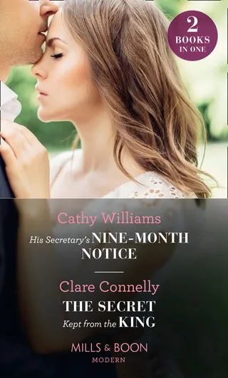 His Secretary's Nine-Month Notice / The Secret Kept from the King