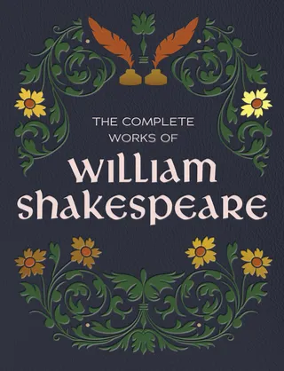 The Works of William Shakespeare