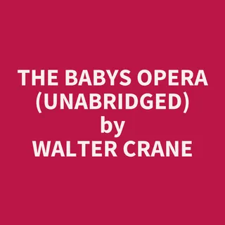 The Baby's Opera