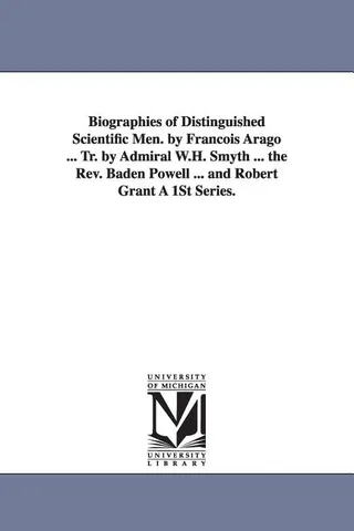 Biographies of Distinguished Scientific Men