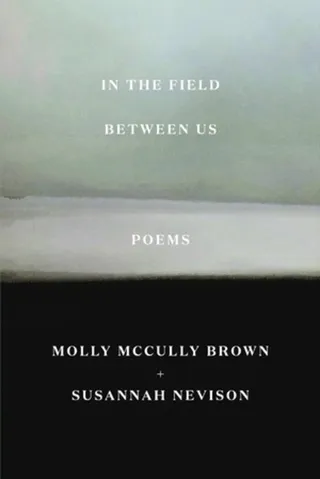 In the Field Between Us