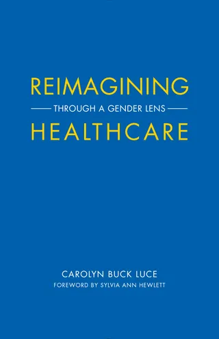 Reimagining Healthcare