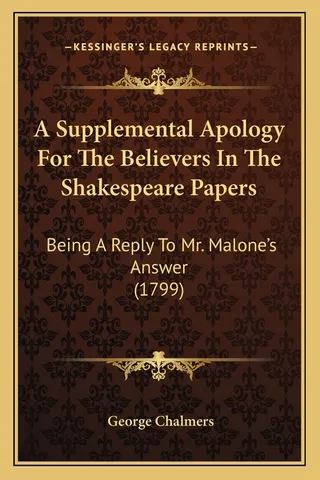 A Supplemental Apology For The Believers In The Shakespeare Papers