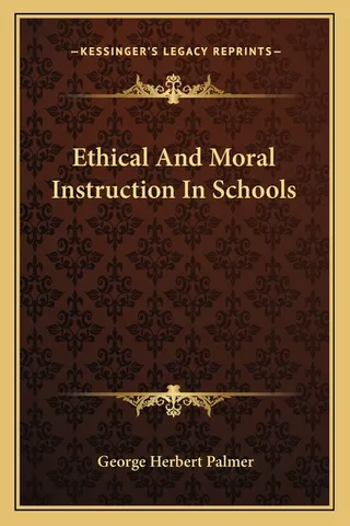 Ethical And Moral Instruction In Schools