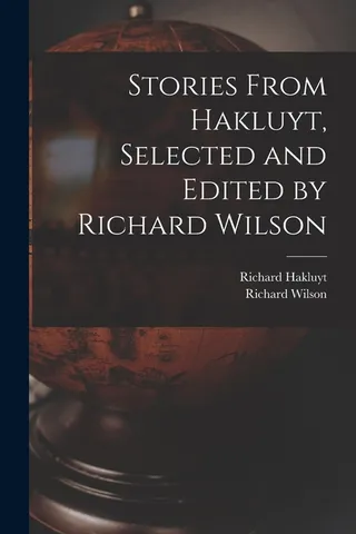 Stories From Hakluyt, Selected and Edited