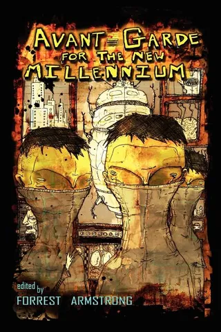 Avant Garde for the New Millennium