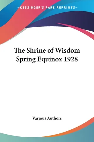 The Shrine of Wisdom Spring Equinox 1928