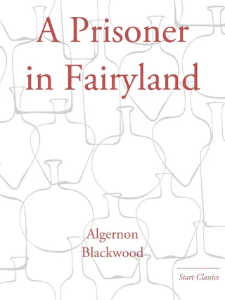 A Prisoner in Fairyland