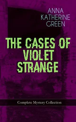 The Cases of Violet Strange