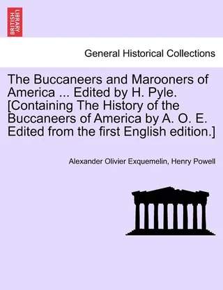 The Buccaneers and Marooners of America
