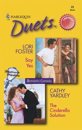 Say Yes & The Cinderella Solution