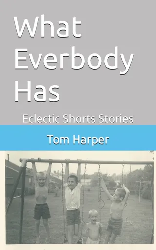 What Everybody Has