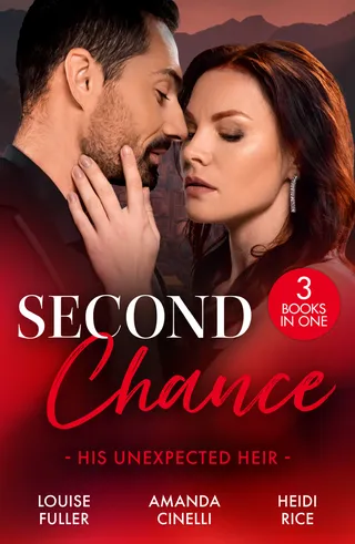 Second Chance: His Unexpected Heir/Demanding His Secret Son/Returning To Claim His Heir/The CEO's Impossible Heir