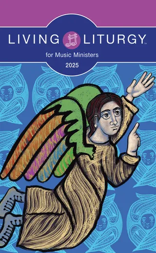 Living Liturgy for Music Ministers