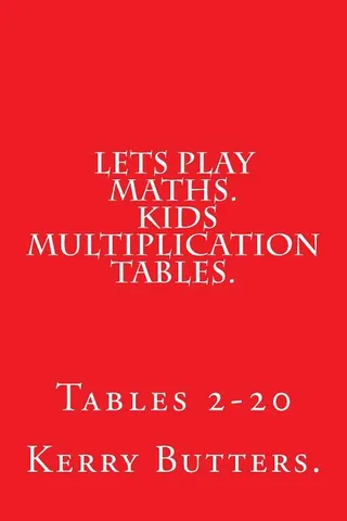Lets Play Maths. Kids Multiplication Tables