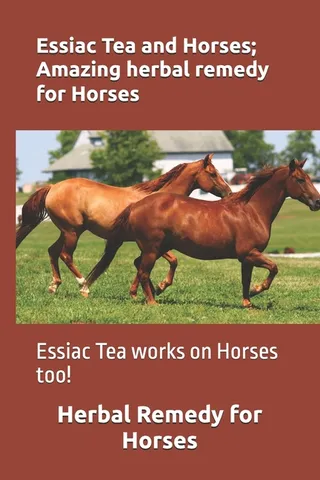 Essiac Tea and Horses