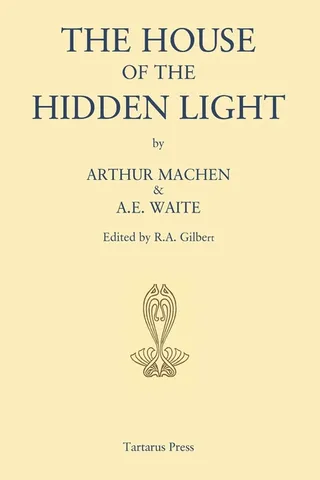 The House of the Hidden Light