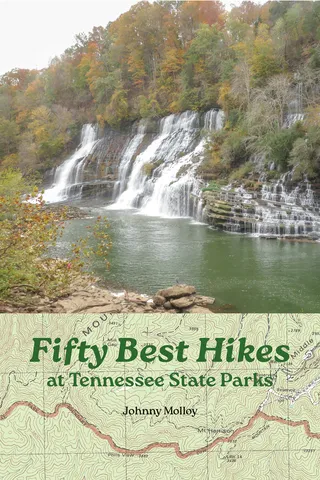 Fifty Best Hikes at Tennessee State Parks