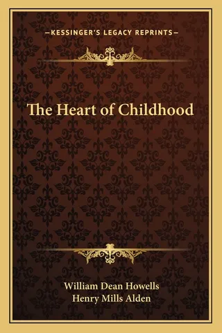 The Heart of Childhood