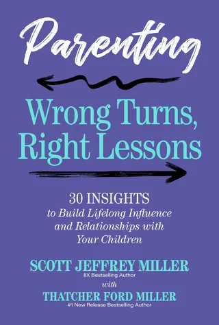 Parenting: Wrong Turns, Right Lessons