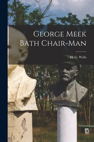 George Meek, Bath Chair-Man