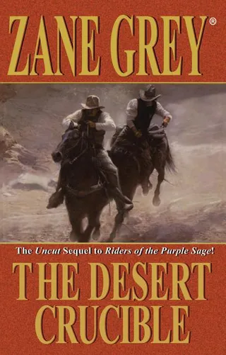 The Desert Crucible