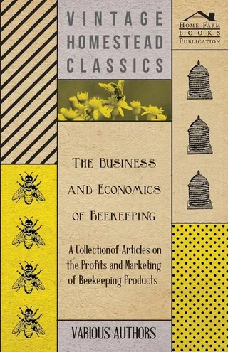 The Business and Economics of Beekeeping