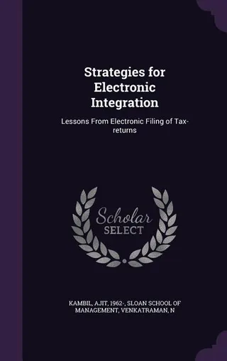 Strategies for Electronic Integration
