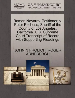 Ramon Novarro, Petitioner, v. Peter Pitchess, Sheriff of the County of Los Angeles, California