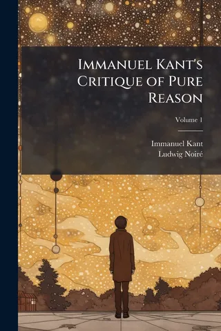 Immanuel Kant's Critique of Pure Reason Volume 1