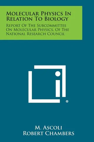 Molecular Physics in Relation to Biology