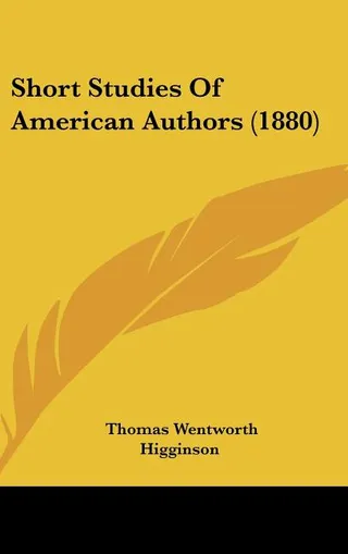 Short Studies of American Authors
