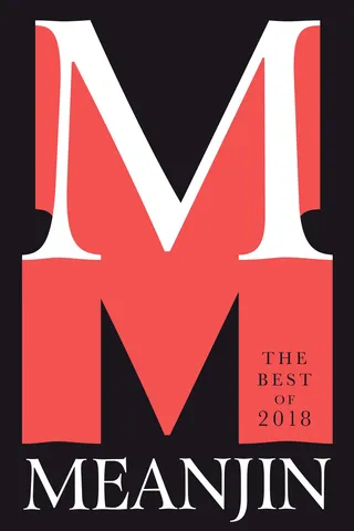 Best of 2018 Meanjin