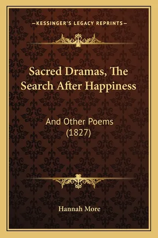 Sacred Dramas, The Search After Happiness