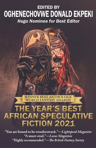 The Year's Best African Speculative Fiction