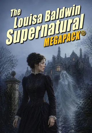 The Louisa Baldwin Supernatural Megapack
