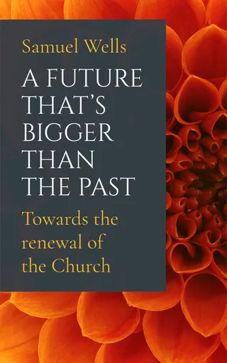 A Future That's Bigger Than the Past