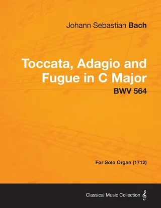 Toccata, Adagio and Fugue in C