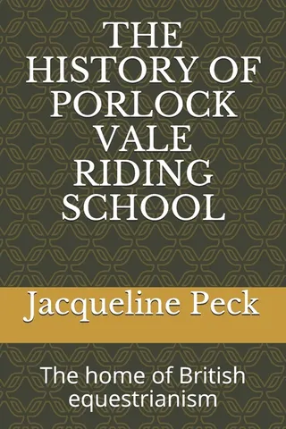 The History of Porlock Vale Riding School