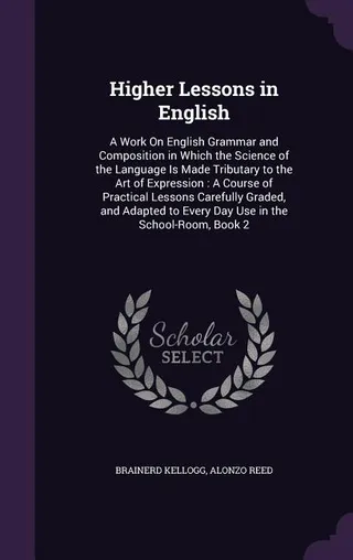 Higher Lessons in English
